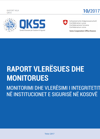 Monitorimi dhe vlerësimi i integritetit në institucionet e sigurisë  në Kosovë