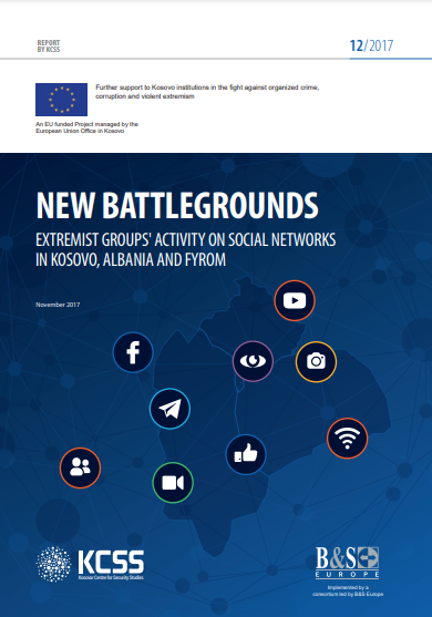 Fushëbetejat e reja: Aktiviteti i grupeve ekstremiste në rrjetet sociale në Kosovë, Shqipëri dhe Maqedoni