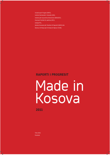 RAPORTI I PROGRESIT I SHOQERISE CIVILE – MADE IN KOSOVA 2011