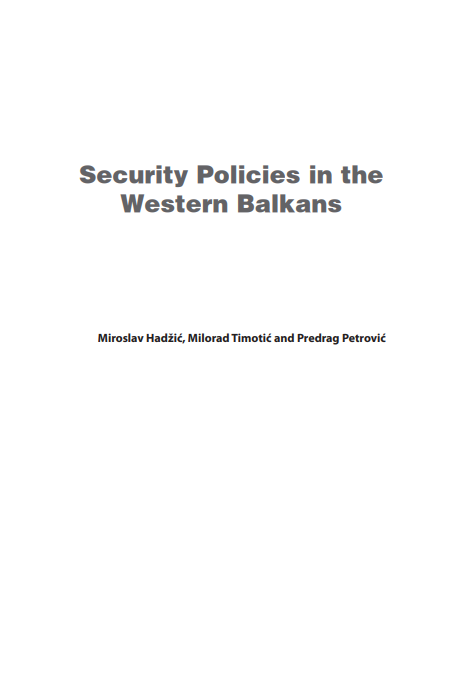 SECURITY POLICIES IN THE WESTERN BALKANS