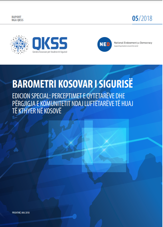 Perceptimet e qytetarëve dhe përgjigja e komunitetit ndaj luftëtarëve të huaj të kthyer në Kosovë - Edicion Special i Barometrit Kosovar të Sigurisë