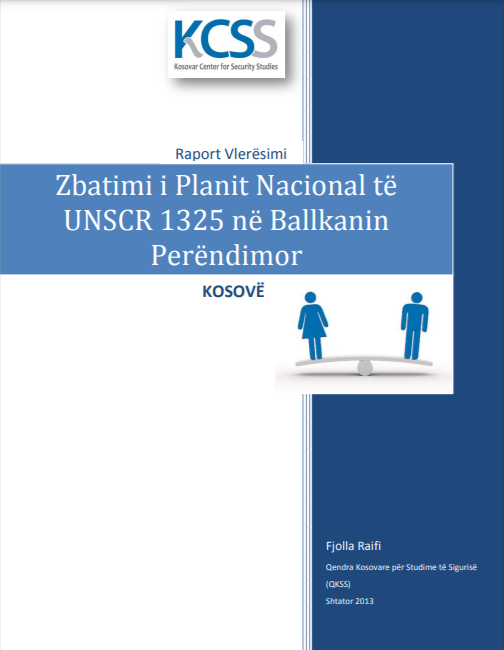 Raport Vleresimi per Zbatimin e Planit Nacional të UNSCR 1325 në Ballkanin Perëndimor-Kosova