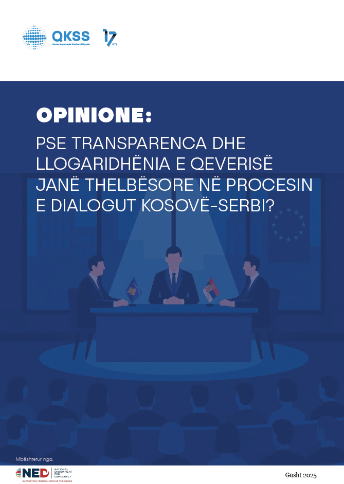 Pse transparenca dhe llogaridhënia e qeverisë janë thelbësore në procesin e dialogut Kosovë-Serbi?