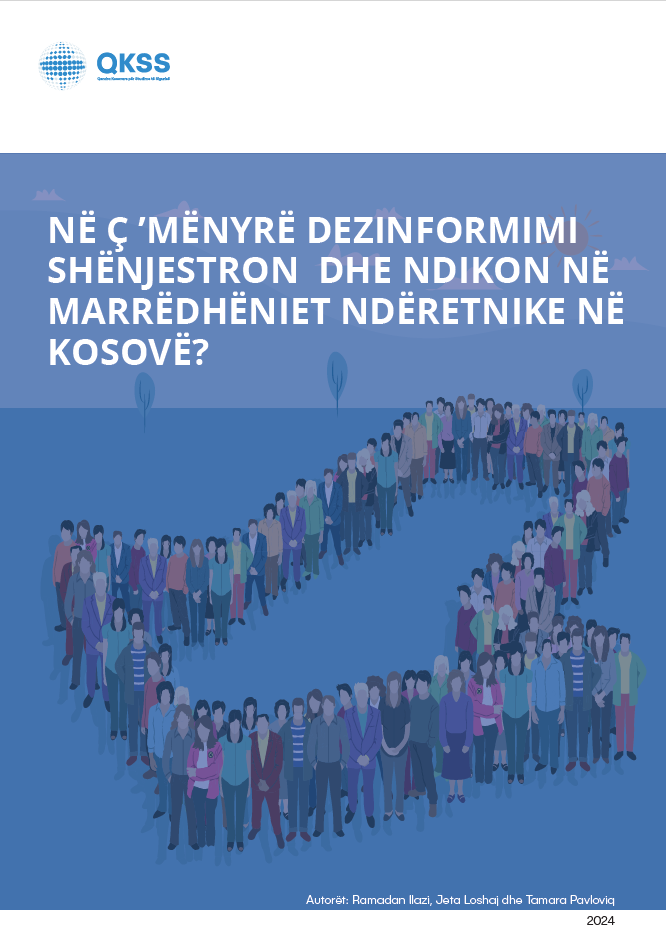 Në ç ’mënyrë dezinformimi shënjestron dhe ndikon në marrëdhëniet ndëretnike në Kosovë?