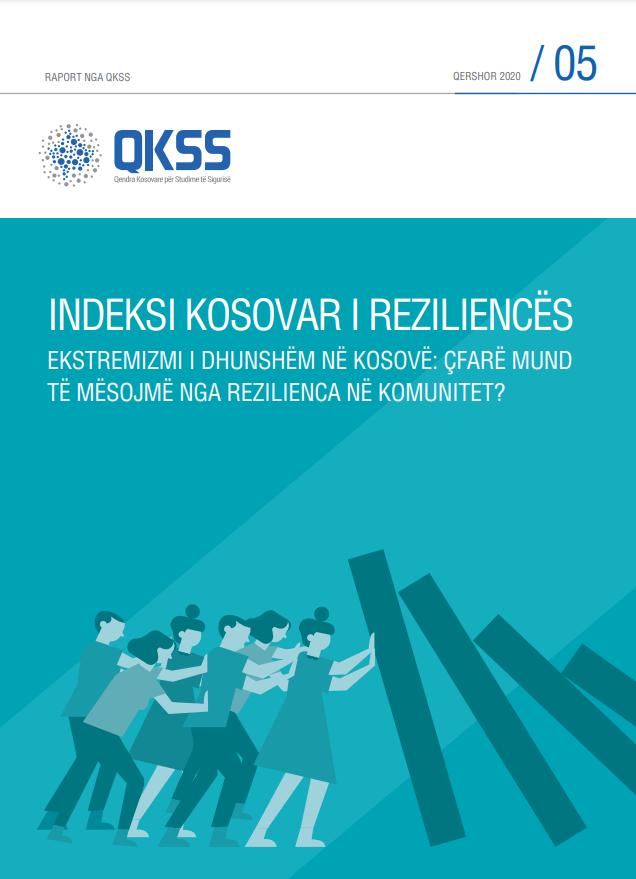 Indeksi Kosovar i Reziliencës - Ekstremizmi i dhunshëm në Kosovë -Çfarë mund të mësojmë nga rezilienca në komunitet? 
