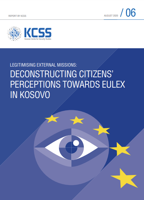 Legjitimimi i misioneve të huaja: Dekonstruktimi i perceptimeve të qytetarëve ndaj EULEX-it në Kosovë