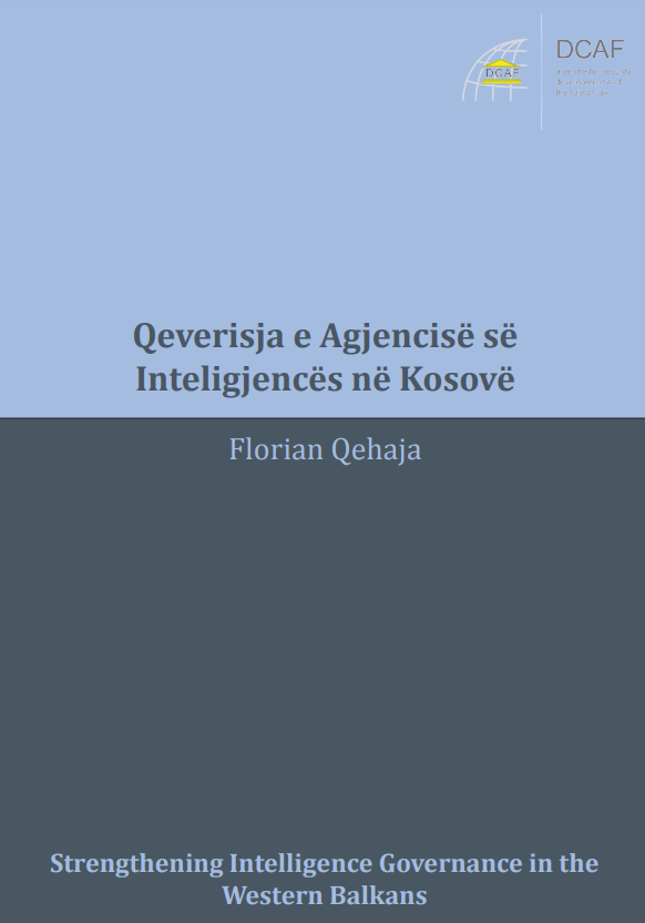 QEVERISJA E AGJENCISË SË INTELIGJENCËS NË KOSOVË