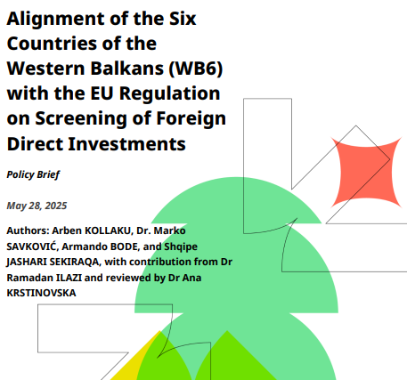 FDI Screening as a practical opportunity for phased integration of WB6 in the EU &nbsp; 