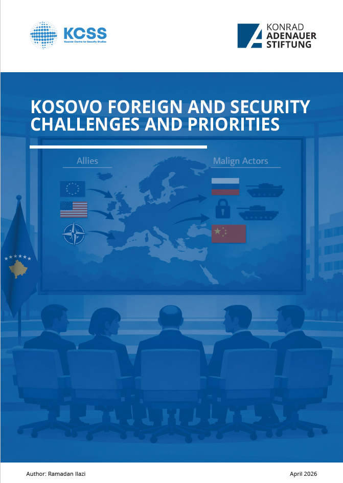 Sfidat dhe Prioritetet e Kosovës në fushën e Politikës së Jashtme dhe të Sigurisë 