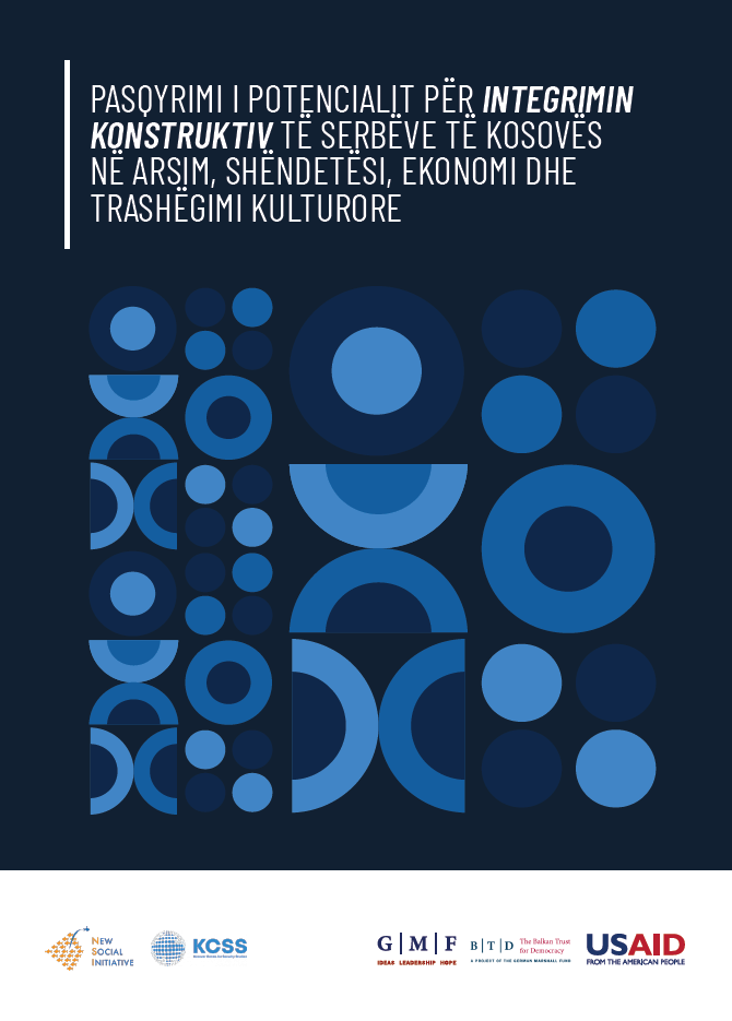 Pasqyrimi i potencialit për integrimin konstruktiv të serbëve të Kosovës në arsim, shëndetësi, ekonomi dhe trashëgimi kulturore